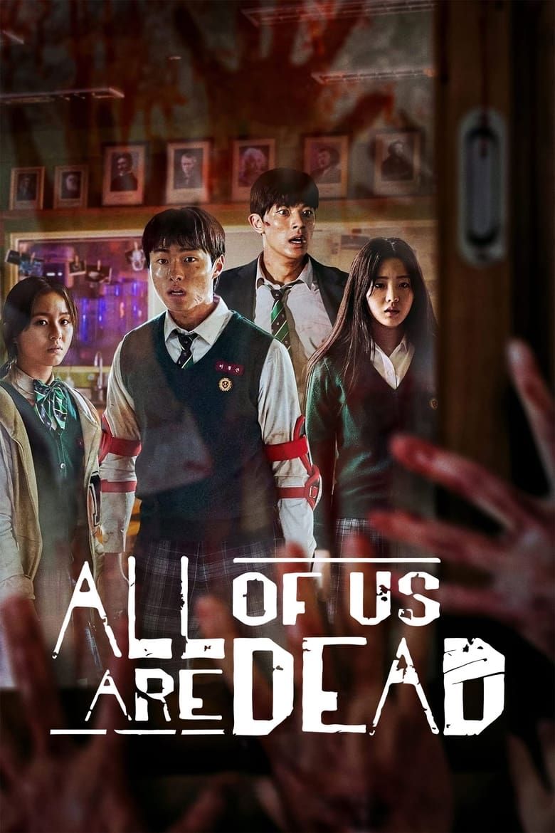 Four students in school uniforms stand close together, looking anxious and alert as bloodied hands reach toward them from the foreground. The title All of Us Are Dead appears at the bottom, hinting at a gripping story you won’t want to miss on IPTV Latino.